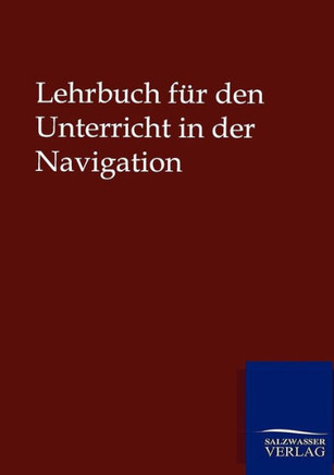 Lehrbuch für den Unterricht in der Navigation
