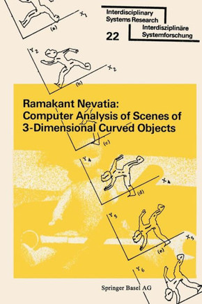 Computer Analysis of Scenes of 3-Dimensional Curved Objects