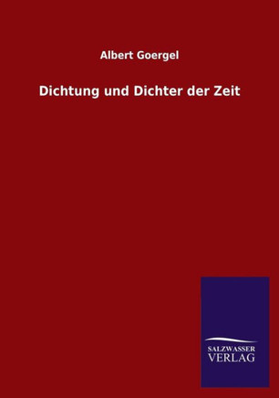 Dichtung und Dichter der Zeit