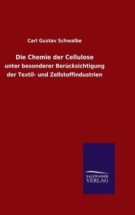 Die Chemie der Cellulose