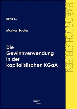 Die Gewinnverwendung in der kapitalistischen KGaA