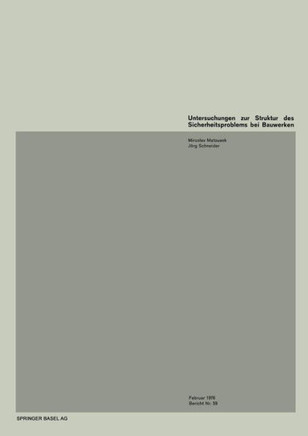 Untersuchungen Zur Struktur Des Sicherheitsproblems Von Bauwerken