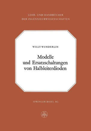 Modelle Und Ersatzschaltung Von Halbleiterdioden