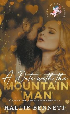 A Date With The Mountain Man (Mountain Men Of Suitor's Crossing)