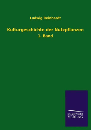 Kulturgeschichte der Nutzpflanzen