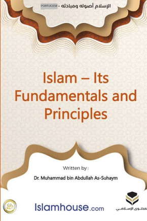 Islam: Its Foundations and Concepts - o islam suas fundações e conceitos