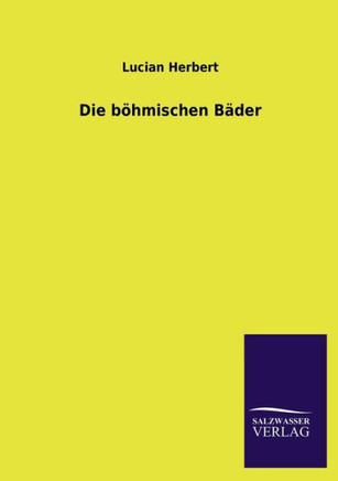 Die böhmischen Bäder