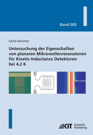 Untersuchung der Eigenschaften von planaren Mikrowellenresonatoren für Kinetic-Inductance Detektoren bei 4,2 K