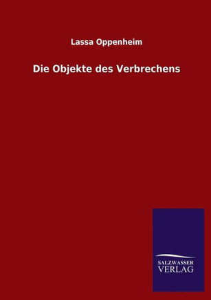 Die Objekte Des Verbrechens