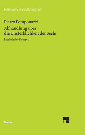 Abhandlung über die Unsterblichkeit der Seele / Tractatus de immortalitate animae