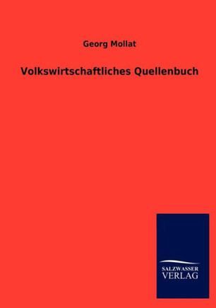Volkswirtschaftliches Quellenbuch