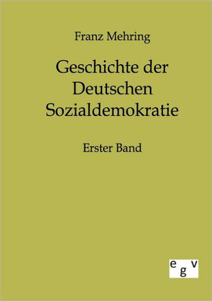 Geschichte der Deutschen Sozialdemokratie
