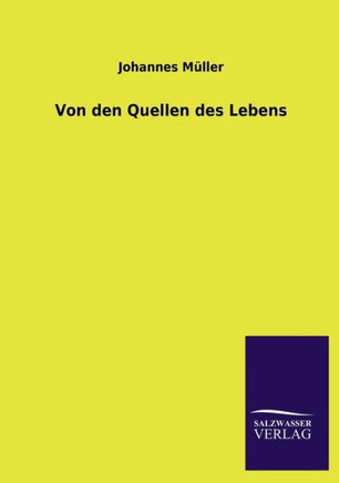 Von den Quellen des Lebens
