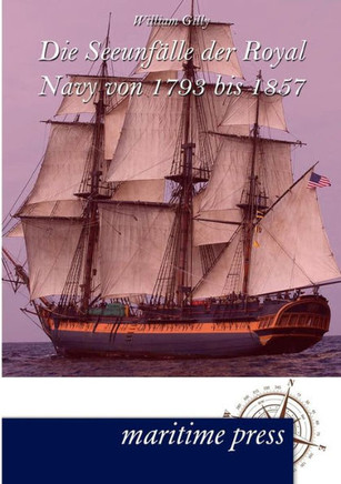 Die Seeunfälle der Royal Navy von 1793 bis 1857