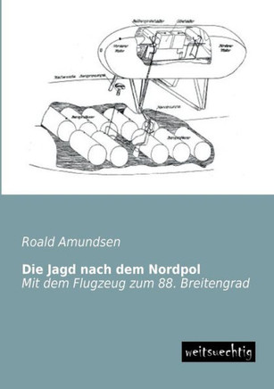 Die Jagd Nach Dem Nordpol