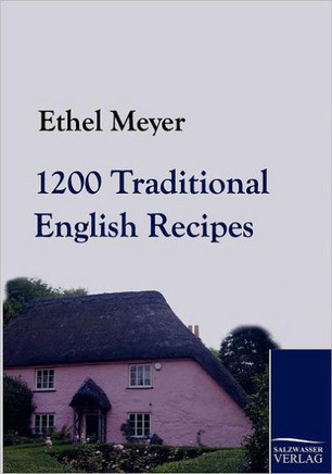 1200 Traditional English Recipes