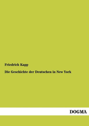 Die Geschichte Der Deutschen in New York