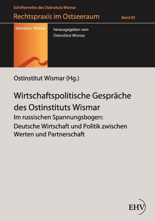 Wirtschaftspolitische Gespräche des Ostinstituts Wismar