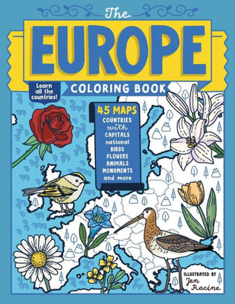 The Europe Coloring Book: 45 Maps With Capitals And National Symbols