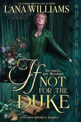 If Not For The Duke (The Duke's Lost Treasures)