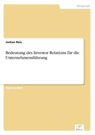 Bedeutung des Investor Relations für die Unternehmensführung