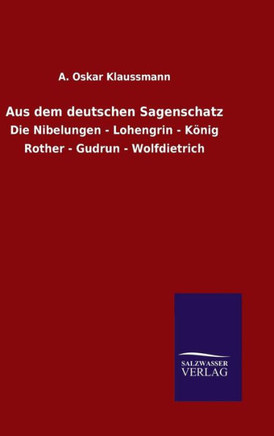 Aus dem deutschen Sagenschatz