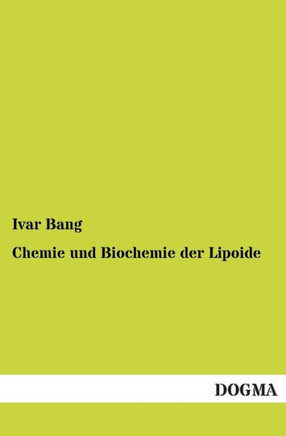 Chemie Und Biochemie Der Lipoide