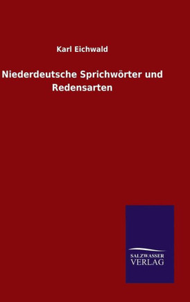 Niederdeutsche Sprichwörter und Redensarten
