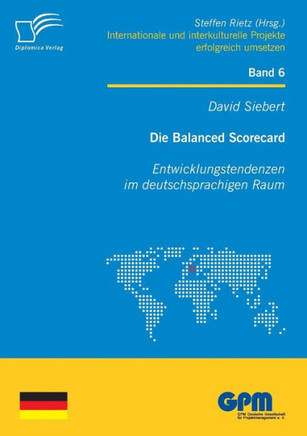 Die Balanced Scorecard: Entwicklungstendenzen im deutschsprachigen Raum