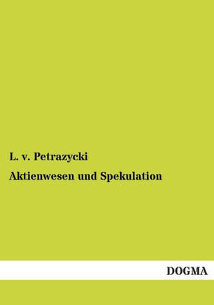 Aktienwesen und Spekulation