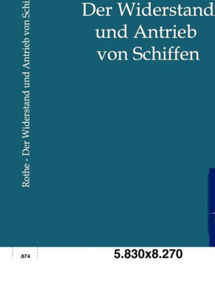 Der Widerstand Und Antrieb Von Schiffen