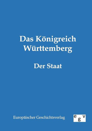 Das Königreich Württemberg