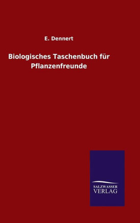 Biologisches Taschenbuch für Pflanzenfreunde