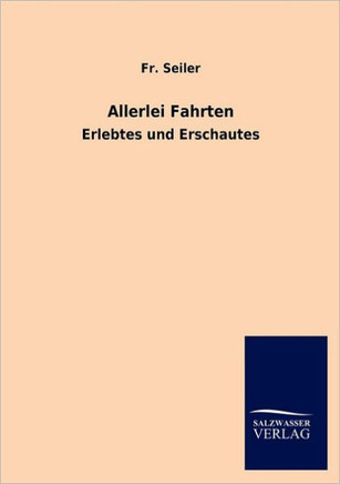 Allerlei Fahrten