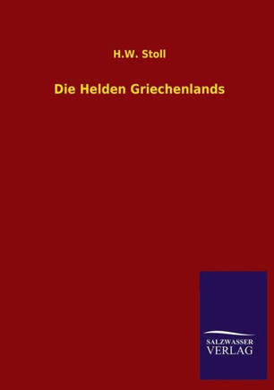 Die Helden Griechenlands