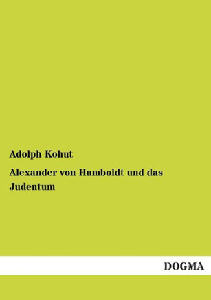 Alexander Von Humboldt Und Das Judentum