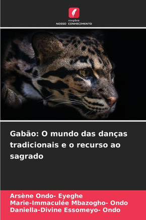 Gabão: O mundo das danças tradicionais e o recurso ao sagrado