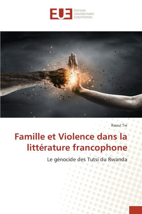 Famille et Violence dans la littérature francophone