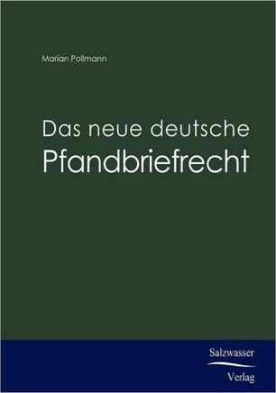 Das neue deutsche Pfandbriefrecht