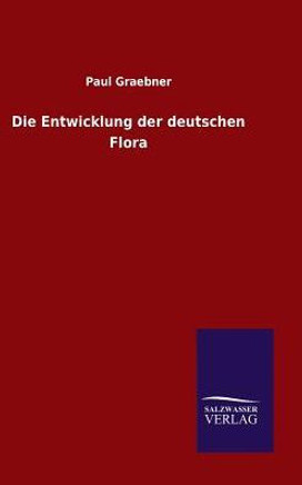 Die Entwicklung der deutschen Flora