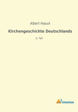 Kirchengeschichte Deutschlands: 2. Teil