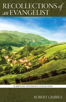 Recollections of an Evangelist