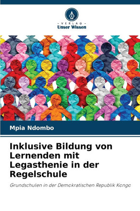 Inklusive Bildung von Lernenden mit Legasthenie in der Regelschule