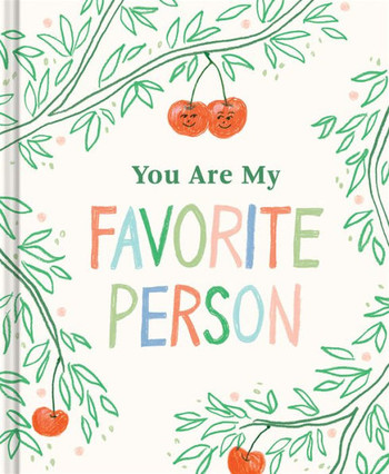 You Are My Favorite Person