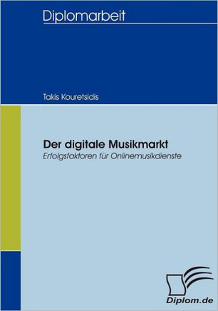 Der digitale Musikmarkt: Erfolgsfaktoren für Onlinemusikdienste