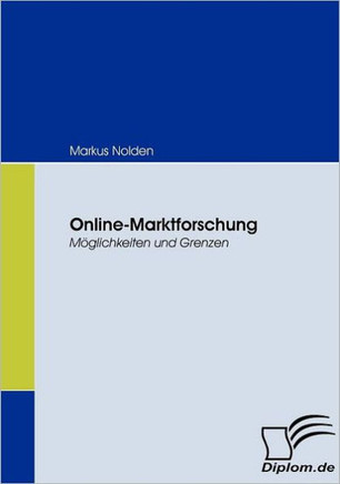 Online-Marktforschung: Möglichkeiten und Grenzen