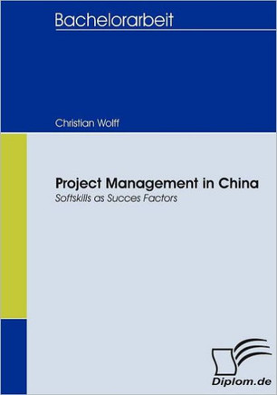 Project Management in China: Softskills as Succes Factors