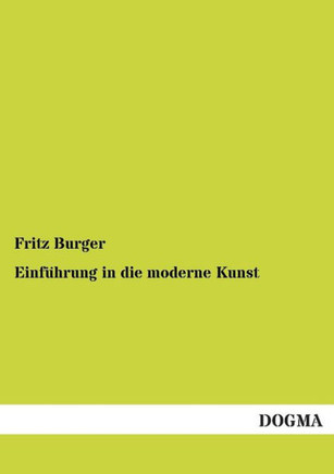 Einfuhrung in Die Moderne Kunst