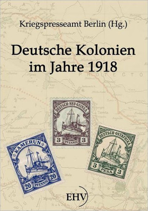 Deutsche Kolonien im Jahre 1918