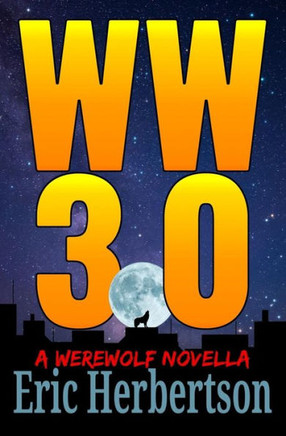 Ww 3.0: A Werewolf Novella